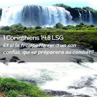Picture 02 - 1 Corinthiens 14:8 LSG - Et si la trompette rend un son confus, qui se - Bible Verse Picture