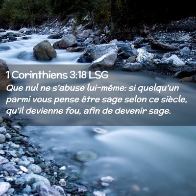 Picture 02 - 1 Corinthiens 3:18 LSG - Que nul ne s'abuse lui-même: si quelqu'un parmi - Bible Verse Picture