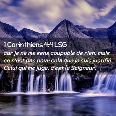 Picture 02 - 1 Corinthiens 4:4 LSG - car je ne me sens coupable de rien; mais ce n'est - Bible Verse Picture