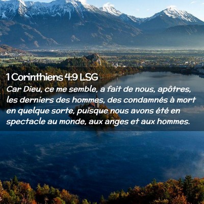 Picture 02 - 1 Corinthiens 4:9 LSG - Car Dieu, ce me semble, a fait de nous, apôtres, - Bible Verse Picture