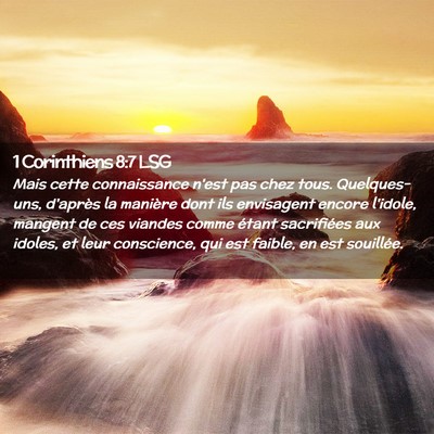 Picture 02 - 1 Corinthiens 8:7 LSG - Mais cette connaissance n'est pas chez tous. - Bible Verse Picture