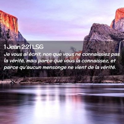 Picture 02 - 1 Jean 2:21 LSG - Je vous ai écrit, non que vous ne connaissiez - Bible Verse Picture