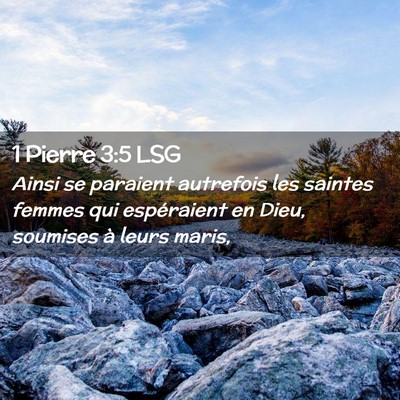 Picture 02 - 1 Pierre 3:5 LSG - Ainsi se paraient autrefois les saintes femmes - Bible Verse Picture