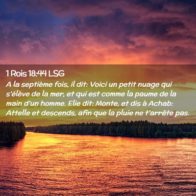 Picture 02 - 1 Rois 18:44 LSG - A la septième fois, il dit: Voici un petit nuage - Bible Verse Picture