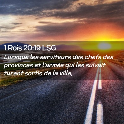 Picture 02 - 1 Rois 20:19 LSG - Lorsque les serviteurs des chefs des provinces et - Bible Verse Picture