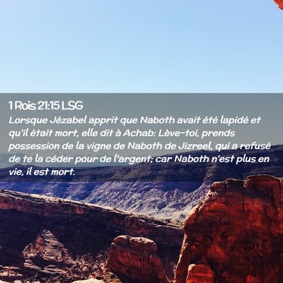 Picture 02 - 1 Rois 21:15 LSG - Lorsque Jézabel apprit que Naboth avait été - Bible Verse Picture