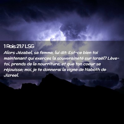 Picture 02 - 1 Rois 21:7 LSG - Alors Jézabel, sa femme, lui dit: Est-ce bien - Bible Verse Picture