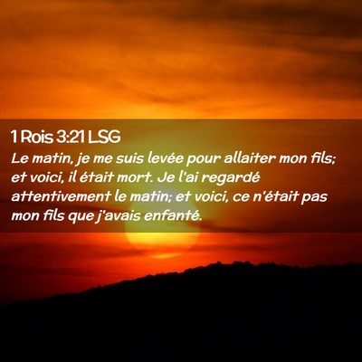 Picture 02 - 1 Rois 3:21 LSG - Le matin, je me suis levée pour allaiter mon - Bible Verse Picture