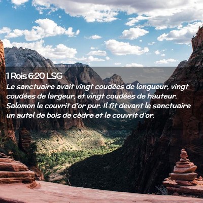 Picture 02 - 1 Rois 6:20 LSG - Le sanctuaire avait vingt coudées de longueur, - Bible Verse Picture