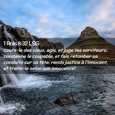 Picture 02 - 1 Rois 8:32 LSG - coute-le des cieux, agis, et juge tes serviteurs; - Bible Verse Picture