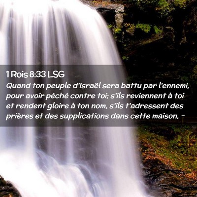 Picture 02 - 1 Rois 8:33 LSG - Quand ton peuple d'Israël sera battu par - Bible Verse Picture