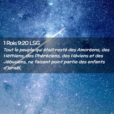 Picture 02 - 1 Rois 9:20 LSG - Tout le peuple qui était resté des Amoréens, - Bible Verse Picture