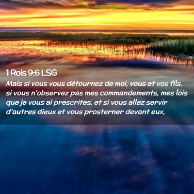 Picture 02 - 1 Rois 9:6 LSG - Mais si vous vous détournez de moi, vous et vos - Bible Verse Picture