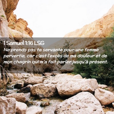 Picture 02 - 1 Samuel 1:16 LSG - Ne prends pas ta servante pour une femme - Bible Verse Picture