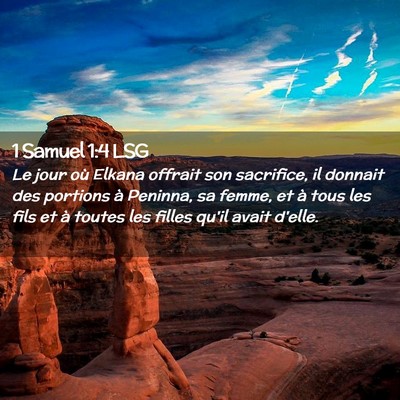 Picture 02 - 1 Samuel 1:4 LSG - Le jour où Elkana offrait son sacrifice, il - Bible Verse Picture