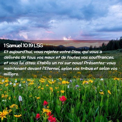 Picture 02 - 1 Samuel 10:19 LSG - Et aujourd'hui, vous rejetez votre Dieu, qui vous - Bible Verse Picture
