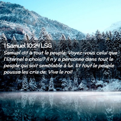 Picture 02 - 1 Samuel 10:24 LSG - Samuel dit à tout le peuple: Voyez-vous celui - Bible Verse Picture