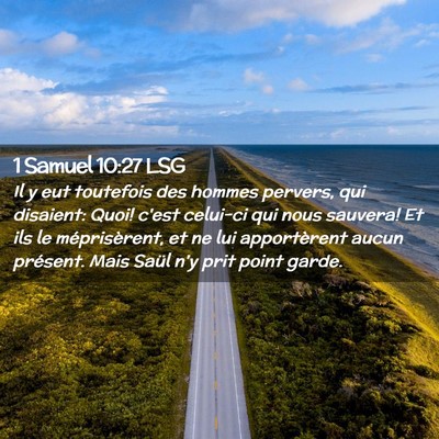 Picture 02 - 1 Samuel 10:27 LSG - Il y eut toutefois des hommes pervers, qui - Bible Verse Picture
