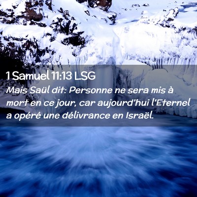 Picture 02 - 1 Samuel 11:13 LSG - Mais Saül dit: Personne ne sera mis à mort en - Bible Verse Picture