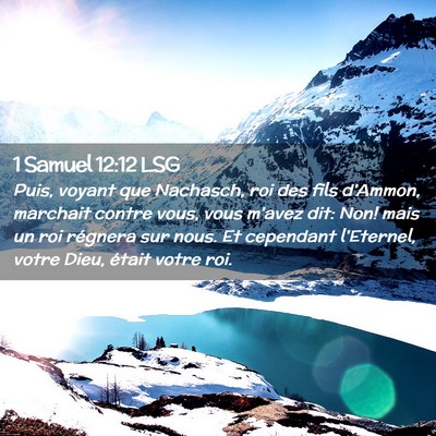 Picture 02 - 1 Samuel 12:12 LSG - Puis, voyant que Nachasch, roi des fils d'Ammon, - Bible Verse Picture