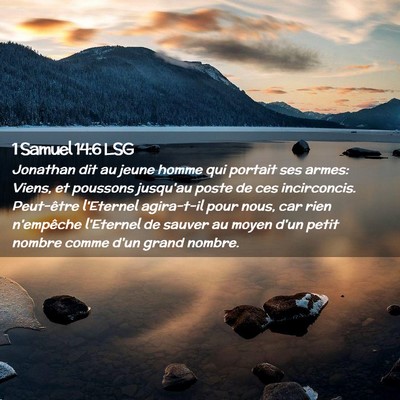 Picture 02 - 1 Samuel 14:6 LSG - Jonathan dit au jeune homme qui portait ses - Bible Verse Picture