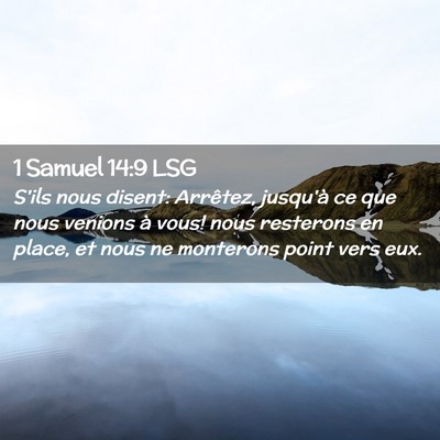 Picture 02 - 1 Samuel 14:9 LSG - S'ils nous disent: Arrêtez, jusqu'à ce que nous - Bible Verse Picture