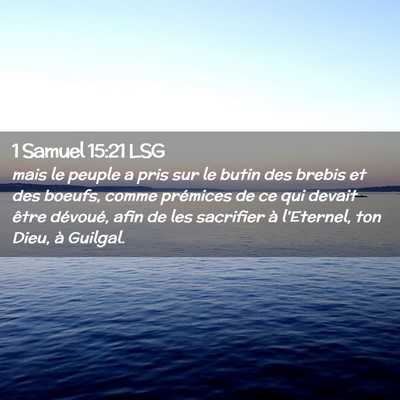 Picture 02 - 1 Samuel 15:21 LSG - mais le peuple a pris sur le butin des brebis et - Bible Verse Picture