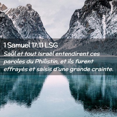 Picture 02 - 1 Samuel 17:11 LSG - Saül et tout Israël entendirent ces paroles du - Bible Verse Picture