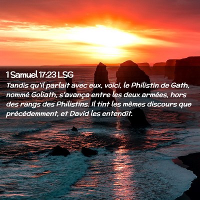 Picture 02 - 1 Samuel 17:23 LSG - Tandis qu'il parlait avec eux, voici, le - Bible Verse Picture
