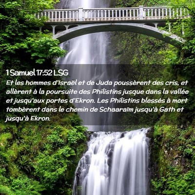 Picture 02 - 1 Samuel 17:52 LSG - Et les hommes d'Israël et de Juda poussèrent - Bible Verse Picture