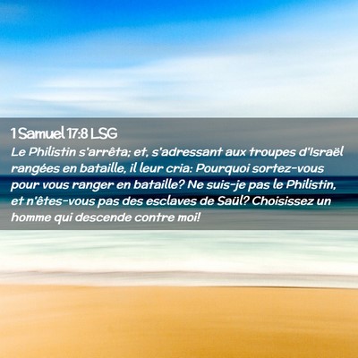 Picture 02 - 1 Samuel 17:8 LSG - Le Philistin s'arrêta; et, s'adressant aux - Bible Verse Picture