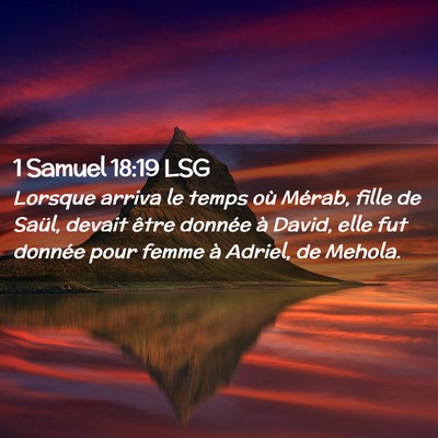 Picture 02 - 1 Samuel 18:19 LSG - Lorsque arriva le temps où Mérab, fille de - Bible Verse Picture