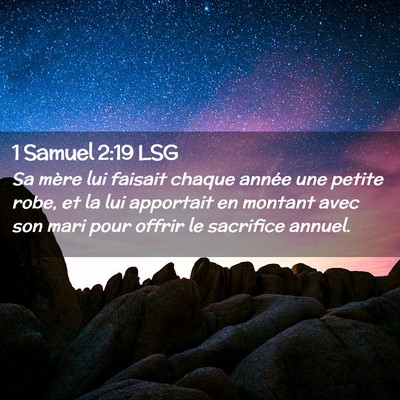 Picture 02 - 1 Samuel 2:19 LSG - Sa mère lui faisait chaque année une petite - Bible Verse Picture