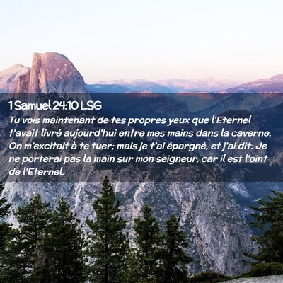 Picture 02 - 1 Samuel 24:10 LSG - Tu vois maintenant de tes propres yeux que - Bible Verse Picture