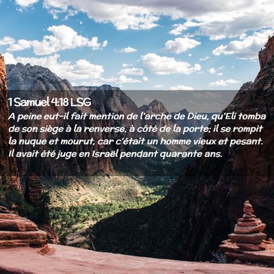 Picture 02 - 1 Samuel 4:18 LSG - A peine eut-il fait mention de l'arche de Dieu, - Bible Verse Picture