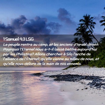 Picture 02 - 1 Samuel 4:3 LSG - Le peuple rentra au camp, et les anciens - Bible Verse Picture