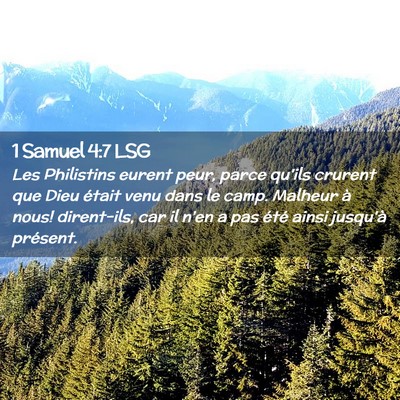 Picture 02 - 1 Samuel 4:7 LSG - Les Philistins eurent peur, parce qu'ils crurent - Bible Verse Picture