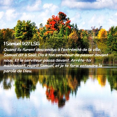 Picture 02 - 1 Samuel 9:27 LSG - Quand ils furent descendus à l'extrémité de la - Bible Verse Picture