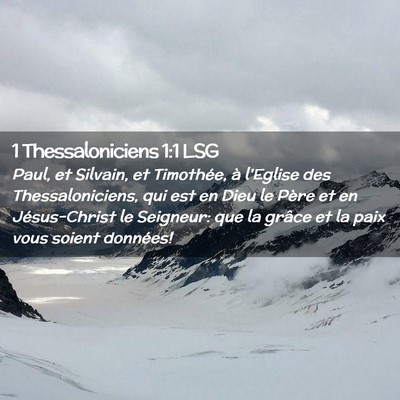 Picture 02 - 1 Thessaloniciens 1:1 LSG - Paul, et Silvain, et Timothée, à l'Eglise des - Bible Verse Picture
