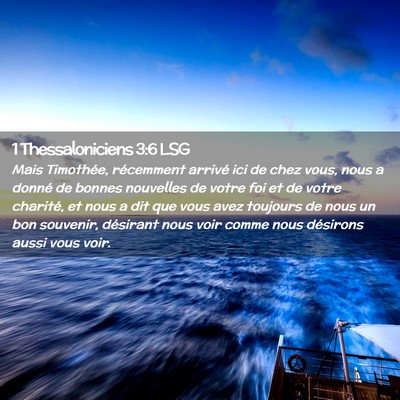 Picture 02 - 1 Thessaloniciens 3:6 LSG - Mais Timothée, récemment arrivé ici de chez - Bible Verse Picture