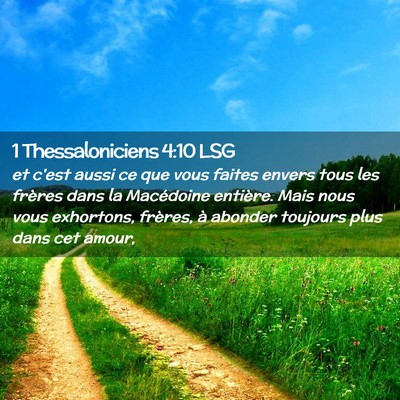 Picture 02 - 1 Thessaloniciens 4:10 LSG - et c'est aussi ce que vous faites envers tous les - Bible Verse Picture