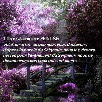 Picture 02 - 1 Thessaloniciens 4:15 LSG - Voici, en effet, ce que nous vous déclarons - Bible Verse Picture