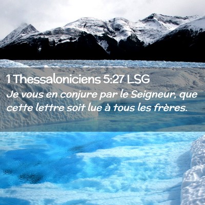 Picture 02 - 1 Thessaloniciens 5:27 LSG - Je vous en conjure par le Seigneur, que cette - Bible Verse Picture