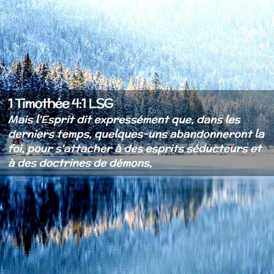 Picture 02 - 1 Timothée 4:1 LSG - Mais l'Esprit dit expressément que, dans les - Bible Verse Picture