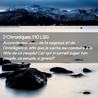 Picture 02 - 2 Chroniques 1:10 LSG - Accorde-moi donc de la sagesse et de - Bible Verse Picture