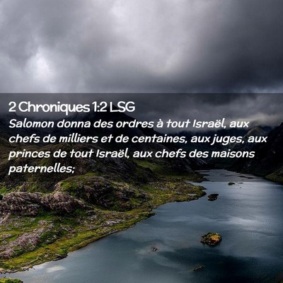Picture 02 - 2 Chroniques 1:2 LSG - Salomon donna des ordres à tout Israël, aux - Bible Verse Picture