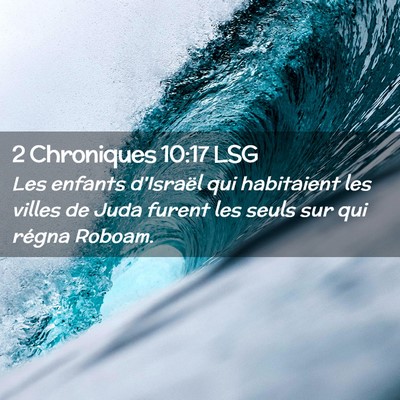 Picture 02 - 2 Chroniques 10:17 LSG - Les enfants d'Israël qui habitaient les villes - Bible Verse Picture