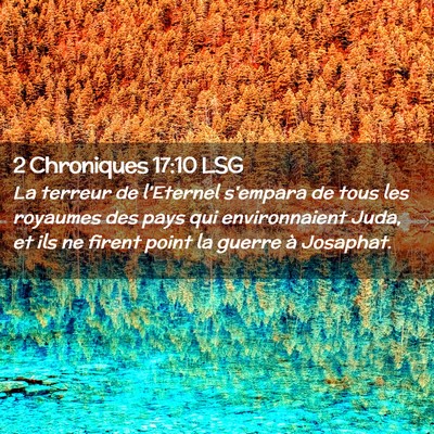 Picture 02 - 2 Chroniques 17:10 LSG - La terreur de l'Eternel s'empara de tous les - Bible Verse Picture