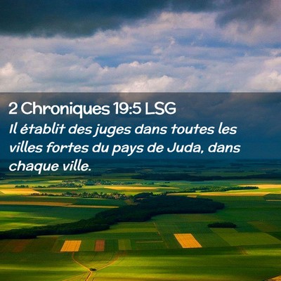 Picture 02 - 2 Chroniques 19:5 LSG - Il établit des juges dans toutes les villes - Bible Verse Picture