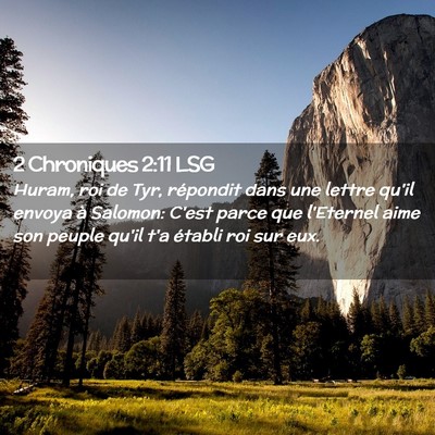 Picture 02 - 2 Chroniques 2:11 LSG - Huram, roi de Tyr, répondit dans une lettre - Bible Verse Picture